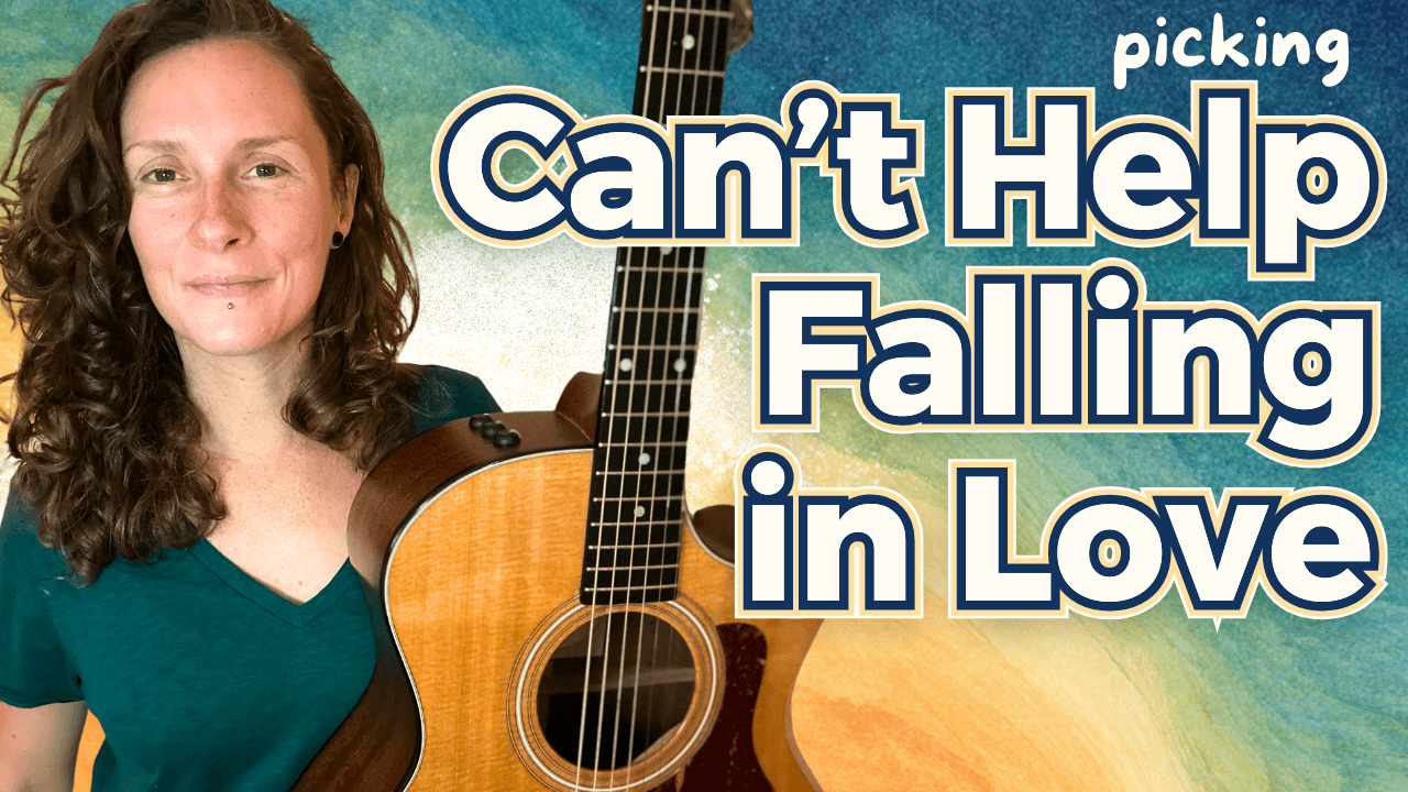 CAN’T HELP FALLING IN LOVE by Elvis (picking & open chords) – Song Lesson