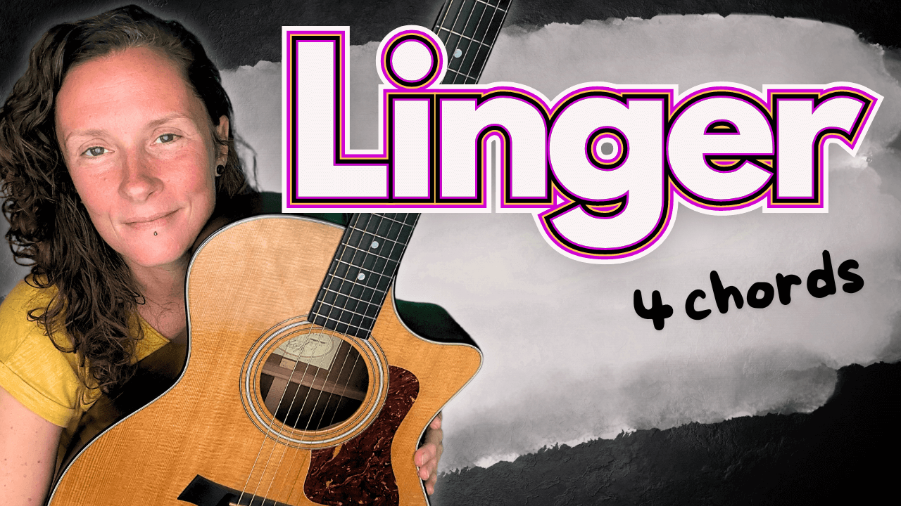 LINGER by The Cranberries (picking & rhythm) incl. EASY strum version – Song Lessons